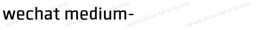 wechat medium字体转换